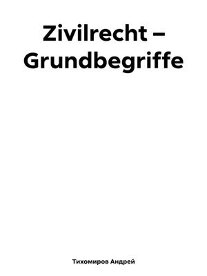 cover image of Zivilrecht – Grundbegriffe